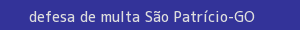 defesa/recurso de multa são patrício