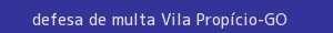 defesa/recurso de multa vila propício