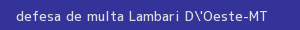 defesa/recurso de multa lambari d'oeste