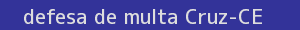 defesa/recurso de multa cruz