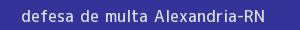 defesa/recurso de multa alexandria