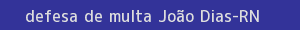 defesa/recurso de multa joão dias