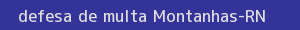 defesa/recurso de multa montanhas