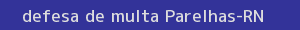 defesa/recurso de multa parelhas