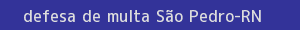 defesa/recurso de multa são pedro