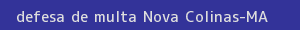 defesa/recurso de multa nova colinas