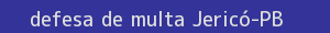 defesa/recurso de multa jericó