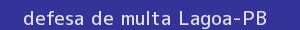 defesa/recurso de multa lagoa