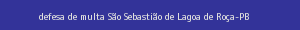 defesa/recurso de multa são sebastião de lagoa de roça