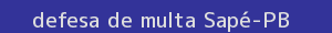 defesa/recurso de multa sapé