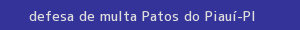 defesa/recurso de multa patos do piauí