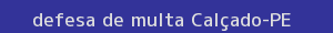 defesa/recurso de multa calçado