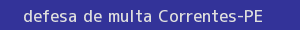defesa/recurso de multa correntes