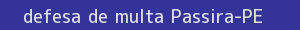 defesa/recurso de multa passira