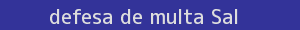 defesa/recurso de multa saloá