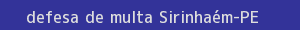 defesa/recurso de multa sirinhaém