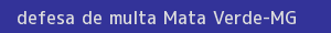 defesa/recurso de multa mata verde