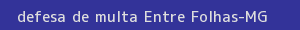 defesa/recurso de multa entre folhas