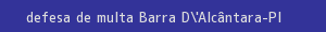 defesa/recurso de multa barra d'alcântara