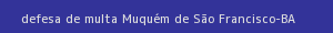 defesa/recurso de multa muquém de são francisco