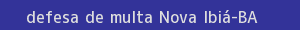 defesa/recurso de multa nova ibiá