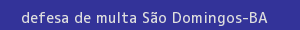 defesa/recurso de multa são domingos