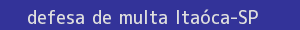 defesa/recurso de multa itaóca