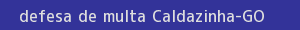 defesa/recurso de multa caldazinha