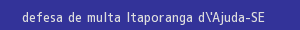defesa/recurso de multa itaporanga d'ajuda