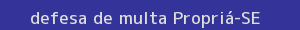 defesa/recurso de multa propriá