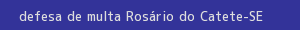 defesa/recurso de multa rosário do catete