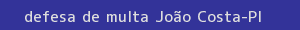 defesa/recurso de multa joão costa