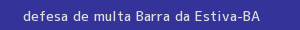 defesa/recurso de multa barra da estiva