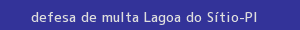 defesa/recurso de multa lagoa do sítio