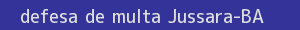 defesa/recurso de multa jussara
