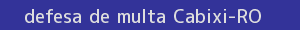 defesa/recurso de multa cabixi