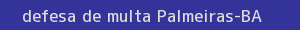 defesa/recurso de multa palmeiras
