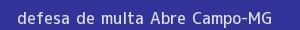 defesa/recurso de multa abre campo