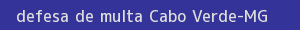 defesa/recurso de multa cabo verde