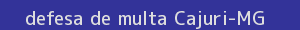 defesa/recurso de multa cajuri