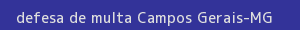 defesa/recurso de multa campos gerais