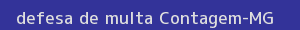 defesa/recurso de multa contagem