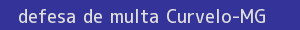 defesa/recurso de multa curvelo