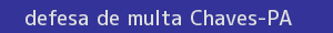defesa/recurso de multa chaves