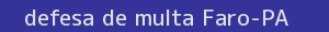 defesa/recurso de multa faro