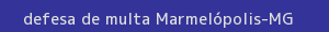defesa/recurso de multa marmelópolis