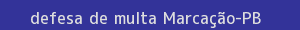 defesa/recurso de multa marcação