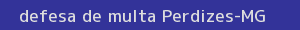 defesa/recurso de multa perdizes