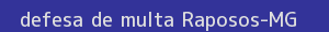 defesa/recurso de multa raposos