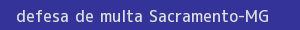 defesa/recurso de multa sacramento